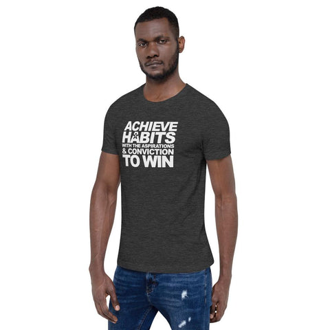 Image of Purchase the "ACHIEVE HABITS WITH THE ASPIRATIONS AND CONVICTION TO WIN." unisex short sleeve t-shirt from Boss Uncaged Store.