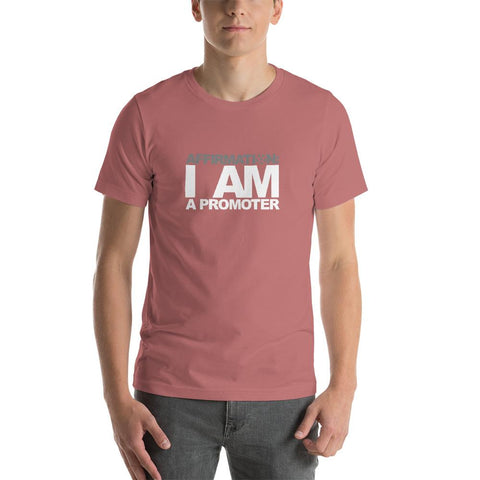 Image of I am a Boss Uncaged Store short-sleeve unisex t-shirt - AFFIRMATION: "I AM A PROMOTER".