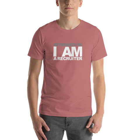 Image of I am an AFFIRMATION: “I AM A RECRUITER” t-shirt from Boss Uncaged Store.