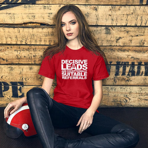 Image of A woman with long, straight hair wears a red shirt featuring Buteke's slogan, "DECISIVE LEADS ARE AN EXCEPTIONALLY SUITABLE REFERRAL," and sits against a wooden backdrop while holding a red and white motorcycle helmet. She epitomizes the ideal candidate for anyone's LEAD List.