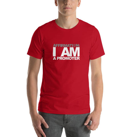 Image of I am a Boss Uncaged Store unisex t-shirt with the product name "AFFIRMATION: 'I AM A PROMOTER'.