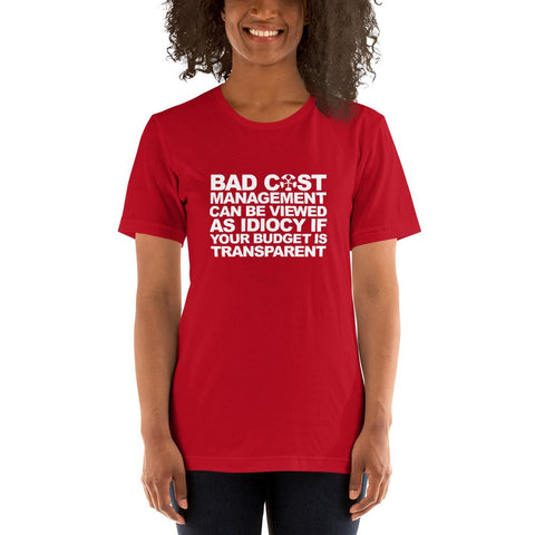 Image of “BAD COST MANAGEMENT CAN BE VIEWED AS IDIOCY IF YOUR BUDGET IS TRANSPARENT”