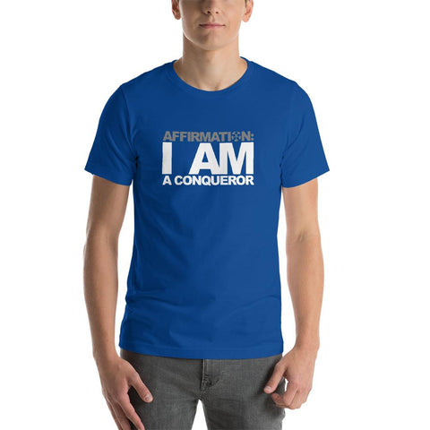 Image of I am an AFFIRMATION: "I AM A CONQUEROR" short-sleeve unisex t-shirt from Boss Uncaged Store.