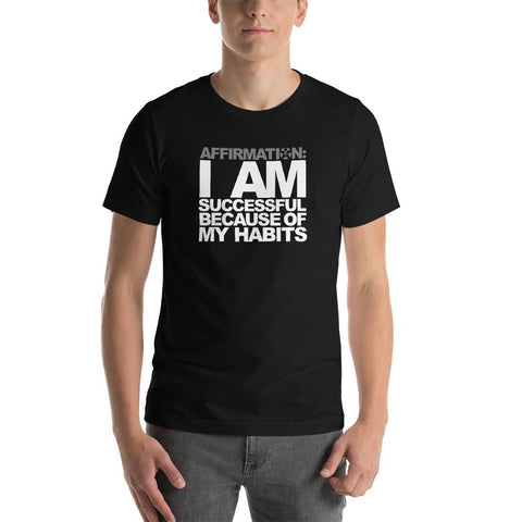Image of A man wearing a black t-shirt that says, "AFFIRMATION: 'I AM SUCCESSFUL BECAUSE OF MY HABITS'" by Boss Uncaged Store.