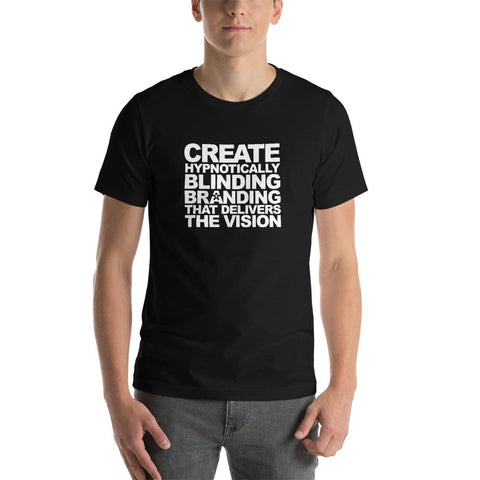Image of “CREATE HYPNOTICALLY BLINDING BRANDING THAT DELIVERS THE VISION.”