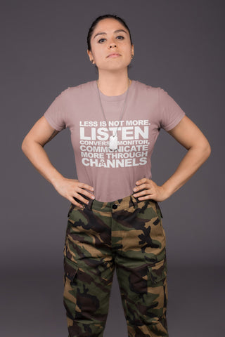 Image of “LESS IS NOT MORE. LISTEN CONVERSE, MONITOR, COMMUNICATE MORE THROUGH CHANNELS.”